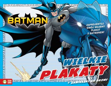 Batman. Wielkie plakaty [KSIĄŻKA]
