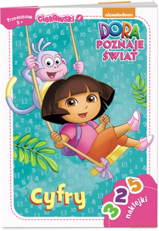 Cyfry. Dora poznaje świat z naklejkami [KSIĄŻKA]