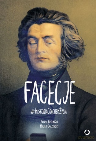 Facecje - Patryk Bryliński, Maciej Kaczyński [KSIĄŻKA]