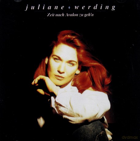 Juliane Werding: Zeit Nach Avalon Zu Geh'n [CD]