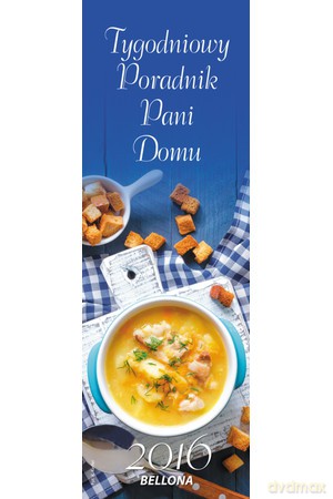 Kalendarz 2016 pani domu [KALENDARZ]