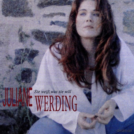 Juliane Werding: Sie Weiss Was Sie Will [CD]