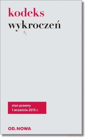 Kodeks wykroczeń 20.08.2015 [KSIĄŻKA]