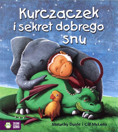 Kurczaczek i sekret dobrego snu - Malachy Doyle [KSIĄŻKA]