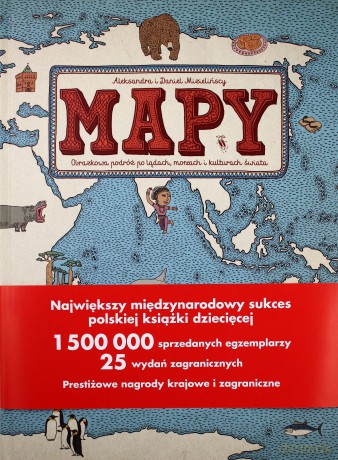 Mapy. obrazkowa podróż po lądach, morzach i kulturach świata - Aleksandra Mizielińska, Daniel Mizieliński (twarda) [KSIĄŻKA]