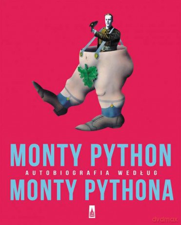 Monty Python. Autobiografia według Monty Pythona (twarda) [KSIĄŻKA]