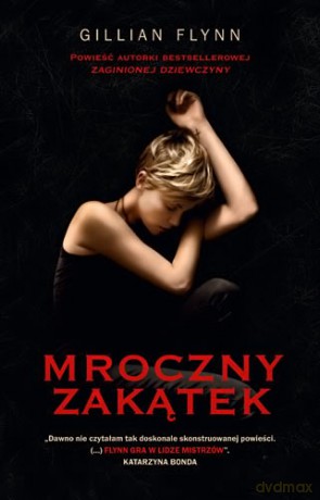 Mroczny zakątek (wydanie filmowe) - Gillian Flynn [KSIĄŻKA]