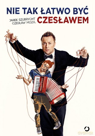Nie tak łatwo być Czesławem - Czesław Mozil, Jarosław Szubrycht [KSIĄŻKA]