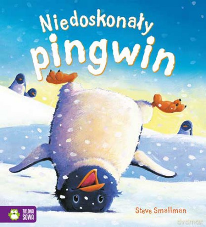 Niedoskonały pingwin - Steve Smallman [KSIĄŻKA]