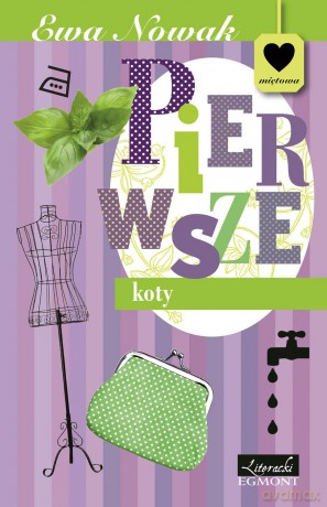 Pierwsze koty - Ewa Nowak [KSIĄŻKA]