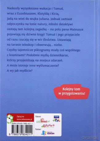 Przybysze z gwiazd. Biuro śledcze Tomuś Orkiszek i partnerzy - Agnieszka Stelmaszyk (twarda) [KSIĄŻKA]