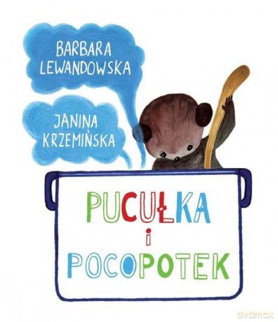 Pucułka i pocopotek - Barbara Lewandowska [KSIĄŻKA]