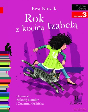 Rok z kocicą Izabelą. Czytam sobie. Poziom 3 - Ewa Nowak [KSIĄŻKA]