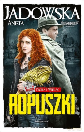 Ropuszki - Aneta Jadowska [KSIĄŻKA]