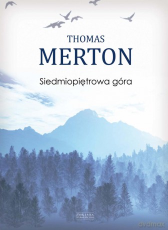 Siedmiopiętrowa góra - Thomas Merton [KSIĄŻKA]