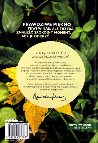 Smak szczęścia, czyli o dietach, pielęgnacji urody w zgodzie z naturą i szukaniu piękna w sobie - Agnieszka Maciąg (twarda) [KSIĄŻKA]