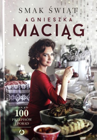 Smak świąt - Agnieszka Maciąg (twarda) [KSIĄŻKA]