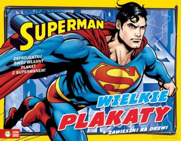 Superman. Wielkie plakaty [KSIĄŻKA]
