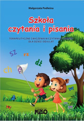 Szkoła czytania i pisania - Małgorzata Podleśna [KSIĄŻKA]