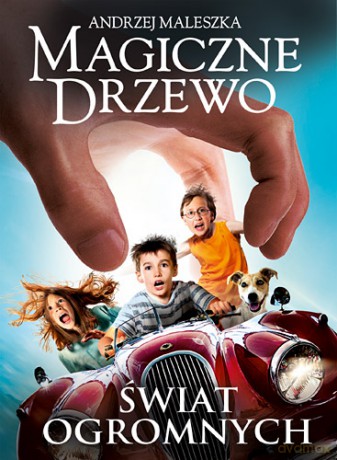 Świat ogromnych. Magiczne drzewo - Andrzej Maleszka (twarda) [KSIĄŻKA]