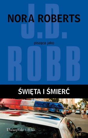 Święta i śmierć - J.D Robb [KSIĄŻKA]