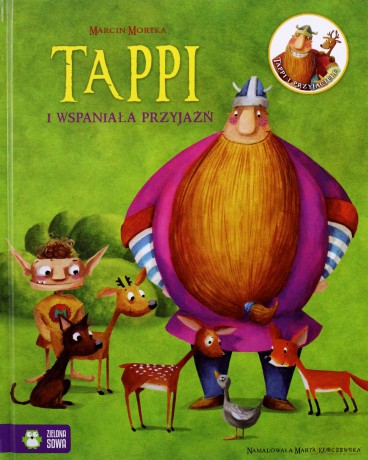 Tappi i wspaniała przyjaźń - Marcin Mortka (twarda) [KSIĄŻKA]