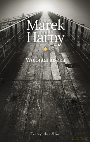 Wolontariuszka - Marek Harny [KSIĄŻKA]