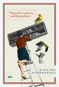 Wszystkie lektury nadobowiązkowe - Wisława Szymborska [KSIĄŻKA]