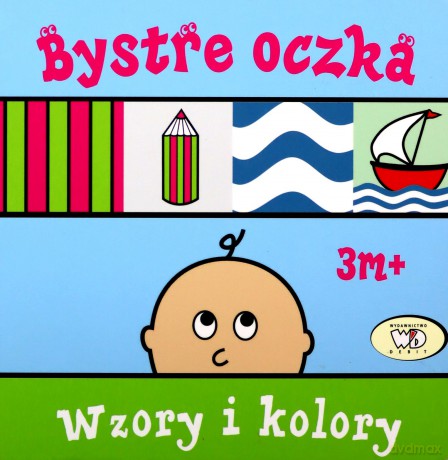 Wzory i kolory. Bystre oczka - Joanna Homel, Iwona Janoszek (twarda) [KSIĄŻKA]