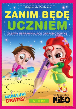 Zanim będę uczniem - Małgorzata Podleśna [KSIĄŻKA]