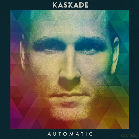 Kaskade: Automatic [CD]