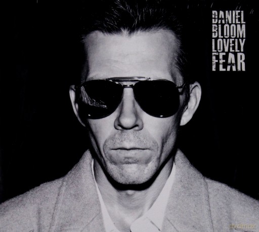 Daniel Bloom: Lovely Fear [CD]