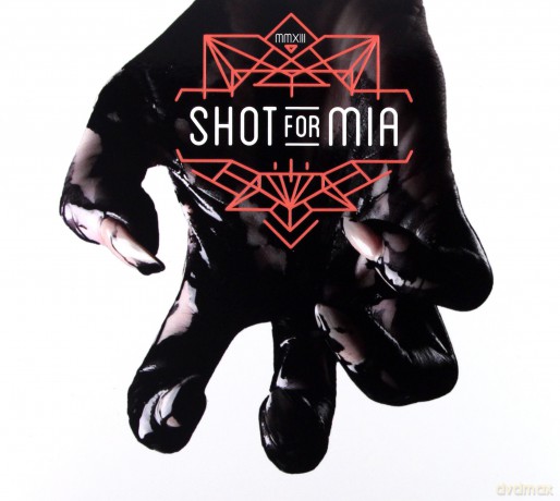 Shot For Mia: Shot For Mia [CD]