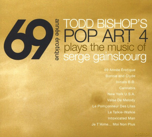 Todd Bishop Pop Art 4: 69 Année Érotique: Music Of Serge Gainsbourg [CD]