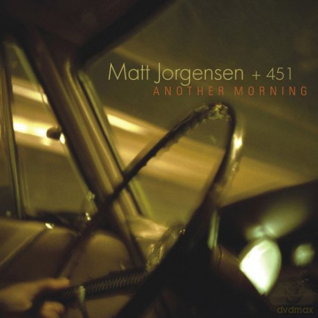 Matt Jorgensen + 451: Another Morning [CD]