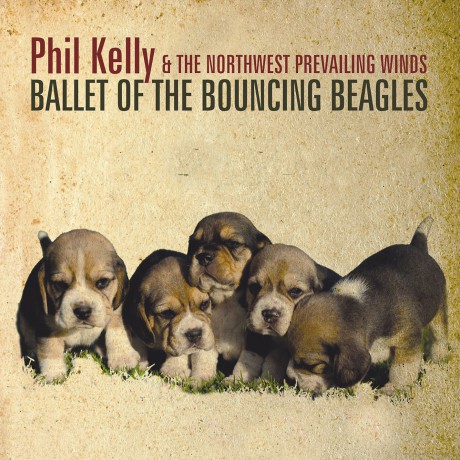 Phil Kelly: Ballet Of The Bouncing Beagles [CD]