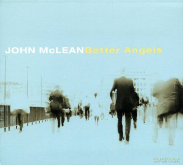 John Mclean: Better Angels [CD]