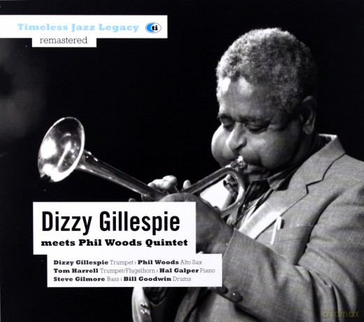 Dizzy Gillespie: Dizzy Gillespie meets Phil Woods Quintet [CD]