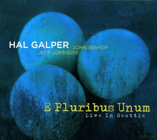 Hal Galper: E Pluribus Unum [CD]