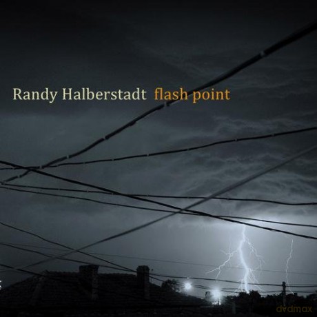 Randy Halberstadt: Flash Point [CD]