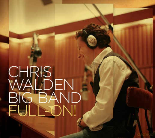 Chris Walden Big Band: Full-On [CD]