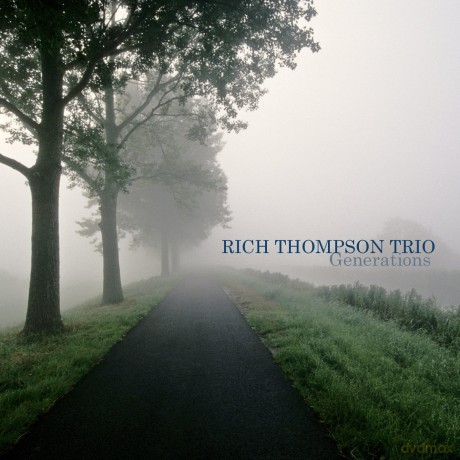 Rich Thompson Trio: Generations [CD]