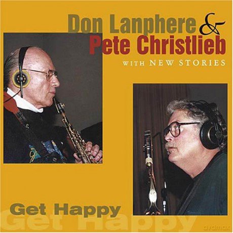 Don Lanphere And Pete Christlieb: Get Happy [CD]