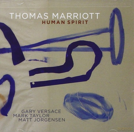 Thomas Marriott: Human Spirit [CD]