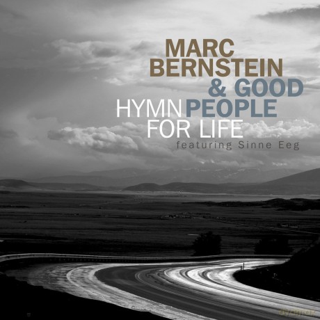 Marc Bernstein: Hymn for Life [CD]