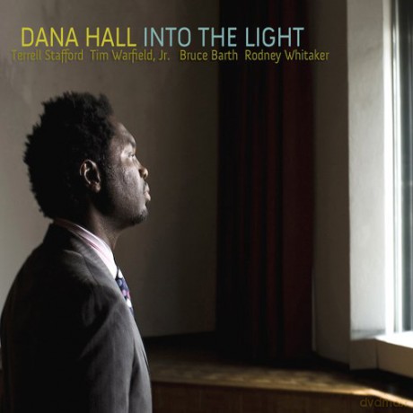 Dana Hall: Into The Light [CD]