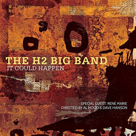 The H2 Big Band: It Could Happen [CD]