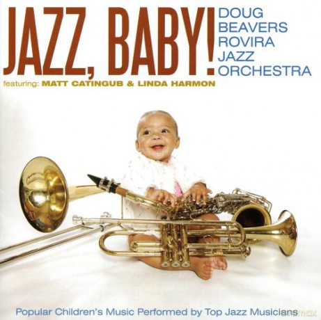Doug Beavers Rovira Orchestra: Jazz, Baby! [CD]