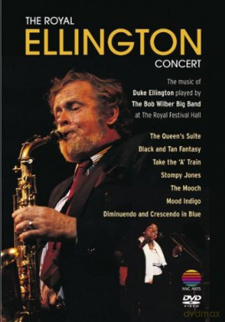 Bob Wilber Big Band: The Royal Ellington [DVD]