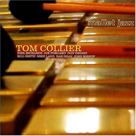 Tom Collier: Mallet Jazz [CD]